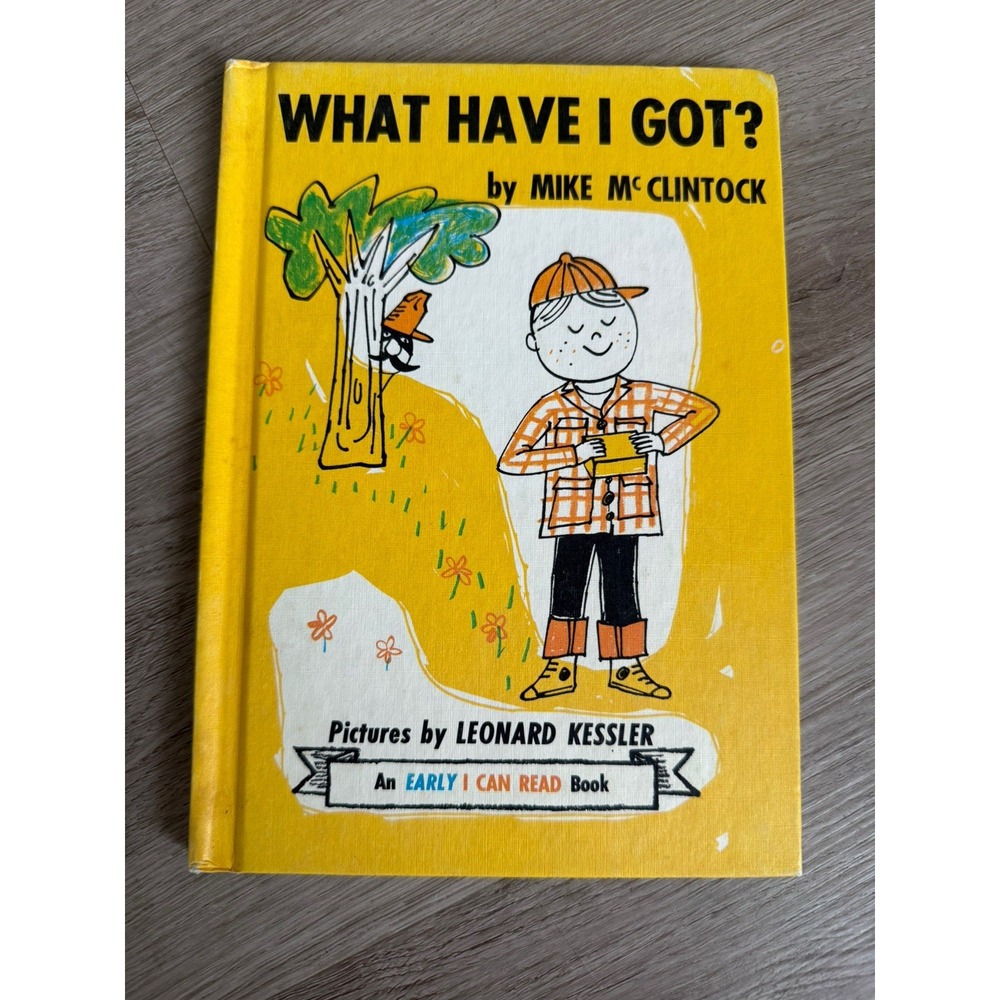 Harper & Row Kids What Have I Got? Mike McClintock Hardcover 1961 Vintage